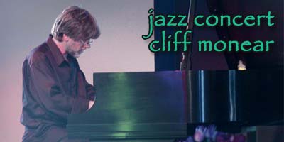 Cliff Monear and Friends - Jazz Concert
